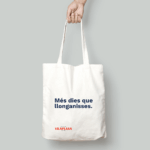 Bolsa de tela 'Més dies que llonganisses'
