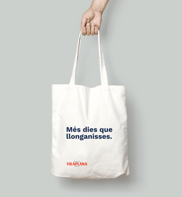 Bolsa de tela 'Més dies que llonganisses'